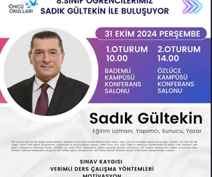 8. Sınıf öğrencilerimiz Sadık GÜLTEKİN ile buluşuyor!
